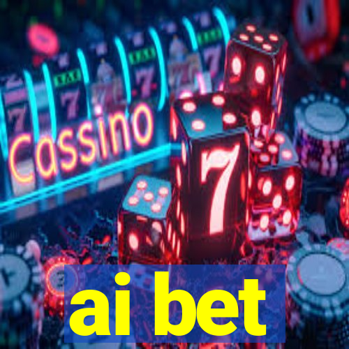 ai bet